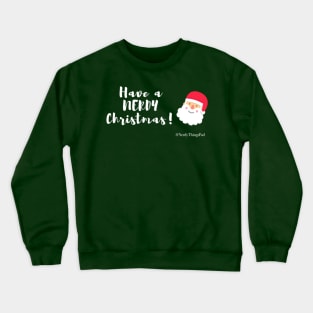 Nerdy Things Podcast Santa Crewneck Sweatshirt